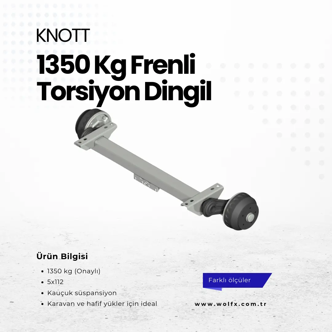 Knott 1350 kg frenli torsiyon dingil 5x112